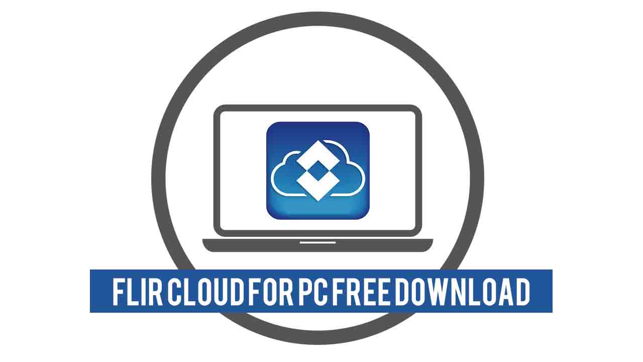 Flir cloud client for mac download